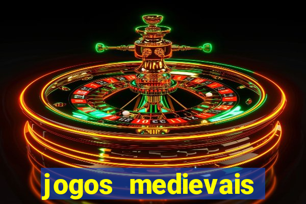 jogos medievais para celular